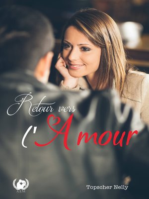 cover image of Retour vers l'amour